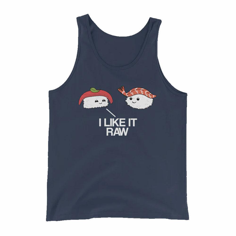 I like It Raw Navy Tank by Swish Embassy