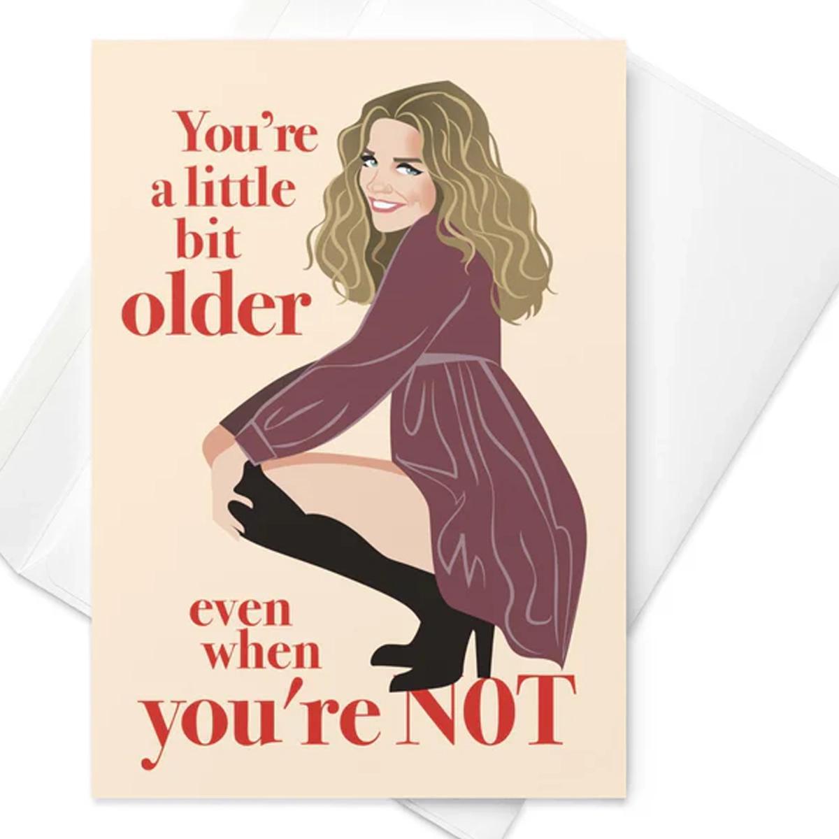 You're a Little Bit Older Birthday Card by Swish Embassy